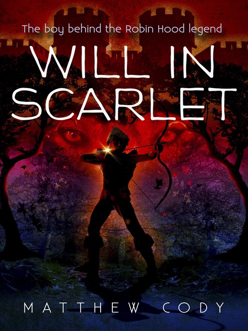 Title details for Will in Scarlet by Matthew Cody - Available
